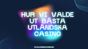 Utländska Casino En Guide till Spelupplevelser Utomlands 651159924 Utländska Casino En Guide till Spelupplevelser Utomlands 651159924